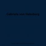 Cover-Bild Gabriela von Habsburg