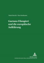 Cover-Bild Gaetano Filangieri und die europäische Aufklärung