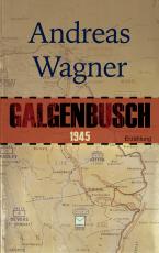 Cover-Bild Galgenbusch 1945