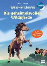 Cover-Bild Galileo-Forscherclub - Die geheimnisvollen Wildpferde