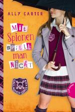 Cover-Bild Gallagher Girls 4: Mit Spionen spielt man nicht