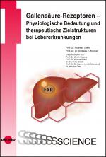 Cover-Bild Gallensäure-Rezeptoren – Physiologische Bedeutung und therapeutische Zielstrukturen bei Lebererkrankungen