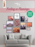 Cover-Bild Gallery Wall "Feeling so Flamingo". 12 Bilder in 4 Größen