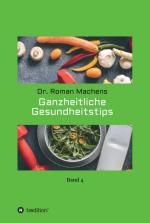 Cover-Bild Ganzheitliche Gesundheitstips