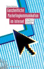 Cover-Bild Ganzheitliche Marketingkommunikation im Internet