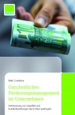 Cover-Bild Ganzheitliches Forderungsmanagement im Unternehmen