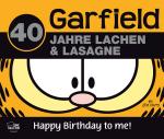 Cover-Bild Garfield - 40 Jahre Lachen & Lasagne