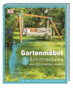 Cover-Bild Gartenmöbel & Accessoires aus Holz selbst bauen