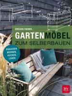 Cover-Bild Gartenmöbel zum Selberbauen