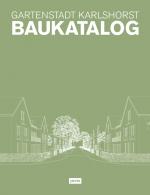 Cover-Bild Gartenstadt Karlshorst – Baukatalog