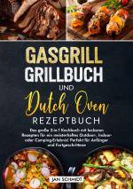 Cover-Bild Gasgrill Grillbuch und Dutch Oven Rezeptbuch