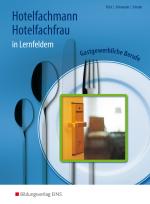 Cover-Bild Gastgewerbliche Berufe in Lernfeldern / Hotelfachmann/Hotelfachfrau