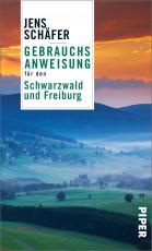 Cover-Bild Gebrauchsanweisung für den Schwarzwald und Freiburg