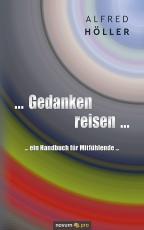 Cover-Bild ... Gedanken reisen ...