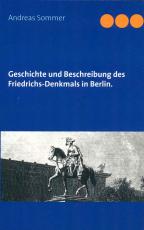 Cover-Bild Gedenkbuch, enthaltend die Geschichte und Beschreibung des Friedrich-Denkmals in Berlin.