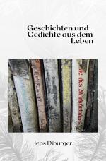 Cover-Bild Gedichte und Geschichten aus dem Leben