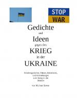 Cover-Bild Gedichte und Ideen gegen den Krieg in der Ukraine
