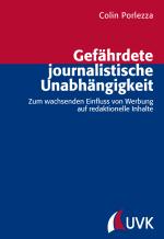 Cover-Bild Gefährdete journalistische Unabhängigkeit