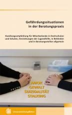 Cover-Bild Gefährdungssituationen in der Beratungspraxis Amok – Gewalt – Suizidalität – Stalking