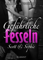 Cover-Bild Gefährliche Fesseln. Scott und Sophie