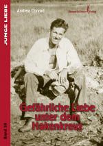 Cover-Bild Gefährliche Liebe unter dem Hakenkreuz