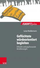 Cover-Bild Geflüchtete würdeorientiert begleiten