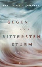 Cover-Bild Gegen den bittersten Sturm