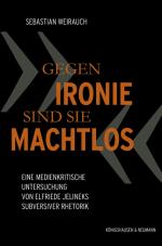 Cover-Bild „Gegen Ironie sind sie machtlos“