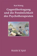 Cover-Bild Gegenübertragung und die Persönlichkeit des Psychotherapeuten