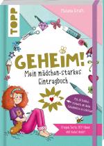 Cover-Bild Geheim! Mein mädchen-starkes Eintragbuch