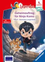 Cover-Bild Geheimauftrag für Ninja Komo - lesen lernen mit dem Leseraben - Erstlesebuch - Kinderbuch ab 6 Jahren - Lesenlernen 1. Klasse Jungen und Mädchen (Leserabe 1. Klasse)