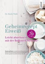 Cover-Bild Geheimrezept Eiweiß
