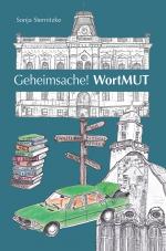 Cover-Bild Geheimsache! WortMUT