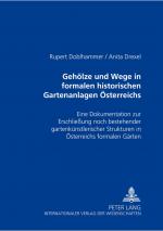 Cover-Bild Gehölze und Wege in formalen historischen Gartenanlagen Österreichs