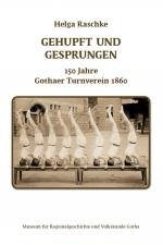 Cover-Bild Gehupft und gesprungen - 150 Jahre Gothaer Turnverein