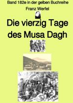 Cover-Bild gelbe Buchreihe / Die vierzig Tage des Musa Dagh – Drittes Buch – Band 182e in der gelben Buchreihe – bei Jürgen Ruszkowski