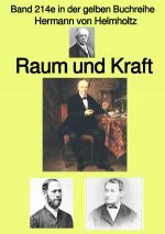 Cover-Bild gelbe Buchreihe / Raum und Kraft – Band 214e in der gelben Buchreihe – bei Jürgen Ruszkowski