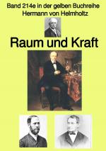 Cover-Bild gelbe Buchreihe / Raum und Kraft – Farbe – Band 214e in der gelben Buchreihe – bei Jürgen Ruszkowski