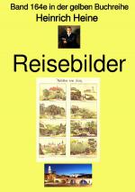 Cover-Bild gelbe Buchreihe / Reisebilder – Band 164e in der gelben Buchreihe – bei Jürgen Ruszkowski