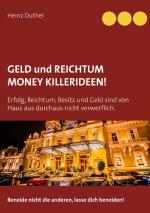 Cover-Bild Geld und Reichtum - Money-Killerideen!