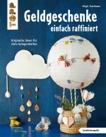 Cover-Bild Geldgeschenke einfach raffiniert