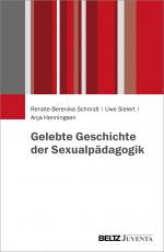 Cover-Bild Gelebte Geschichte der Sexualpädagogik