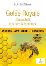 Cover-Bild Gelée Royale - Gesundheit aus dem Bienenstock