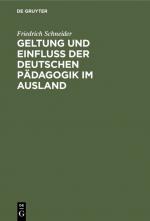 Cover-Bild Geltung und Einfluss der deutschen Pädagogik im Ausland