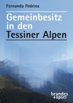 Cover-Bild Gemeinbesitz in den Tessiner Alpen