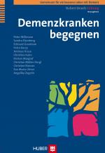 Cover-Bild Gemeinsam für ein besseres Leben mit Demenz / Demenzkranken begegnen