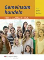 Cover-Bild Gemeinsam handeln / Gemeinsam handeln - Politik an berufsbildenden Schulen