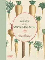 Cover-Bild Gemüse für den Gourmetgärtner
