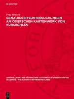 Cover-Bild Genauigkeitsuntersuchungen am Öderschen Kartenwerk von Kursachsen