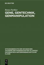 Cover-Bild Gene, Gentechnik, Genmanipulation